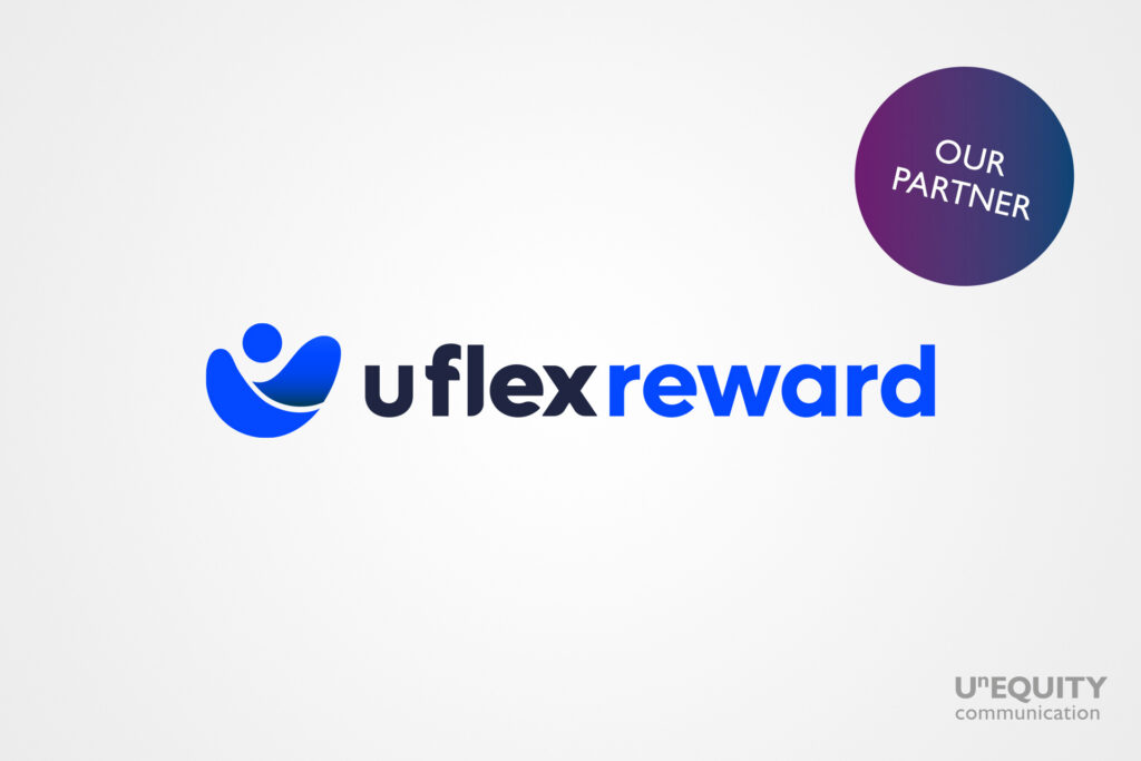 uFlexReward is our Unequity partner