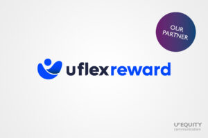 uFlexReward is our Unequity partner